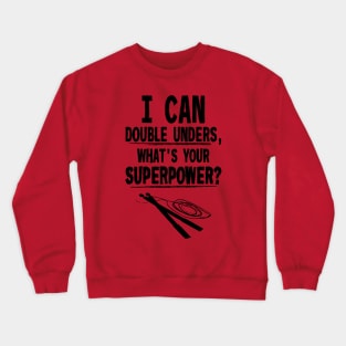 Double Unders Superpower Crewneck Sweatshirt